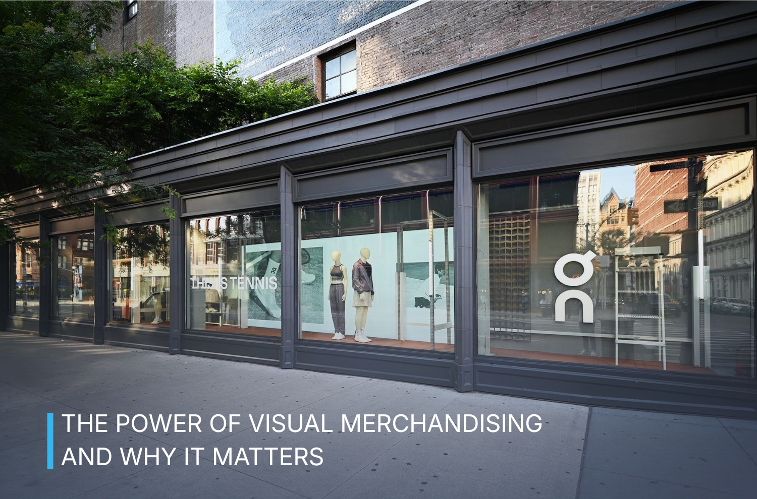 Perfect Store Visual The Physical Store Is Still Retail’s Most Powerful Storytelling ...